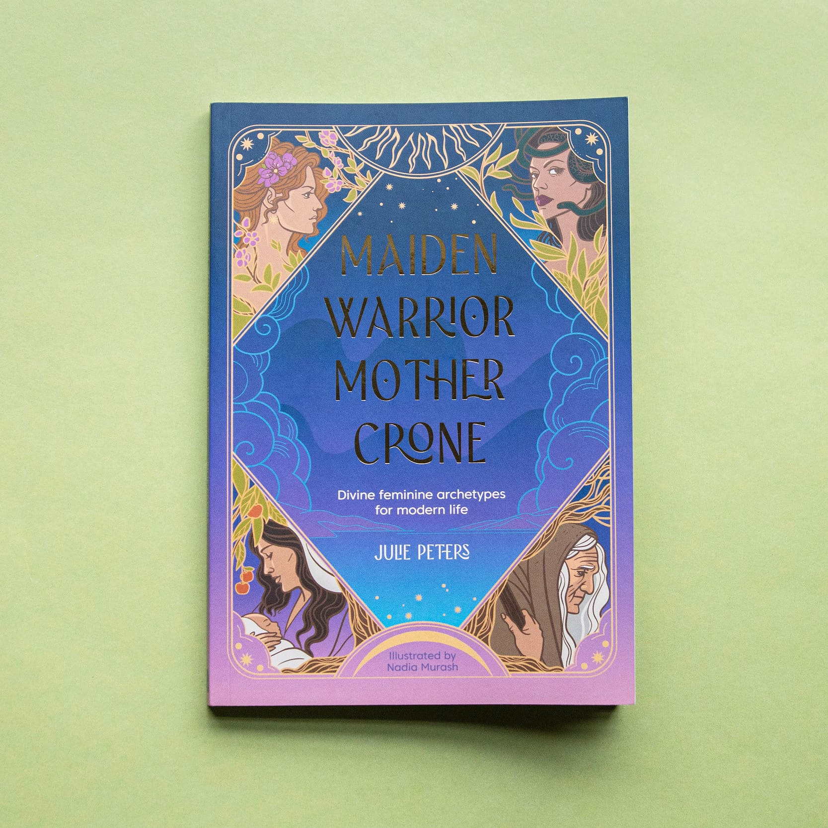 MAIDEN WARRIOR MOTHER CRONE