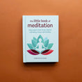 Load image into Gallery viewer, The Little Book of 'Meditation'